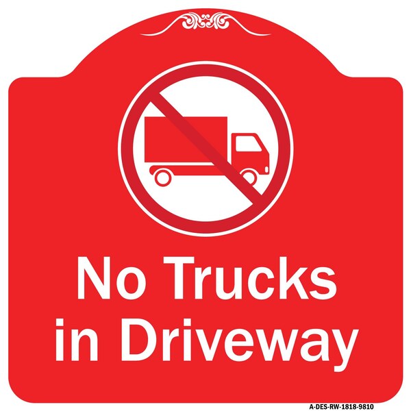 Signmission No Trucks In Driveway With Graphic Heavy-Gauge Aluminum Architectural Sign, 18" x 18", RW-1818-9810 A-DES-RW-1818-9810 - main